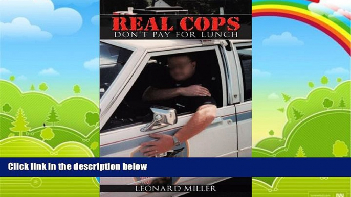 Books to Read  Real Cops Don t Pay For Lunch  Best Seller Books Best Seller