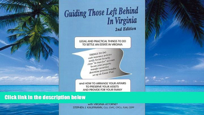 Big Deals  Guiding Those Left Behind in Virginia  Best Seller Books Most Wanted