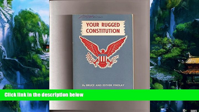 Big Deals  Your Rugged Constitution ( (American Ideals Series, Stanford University)  Full Ebooks