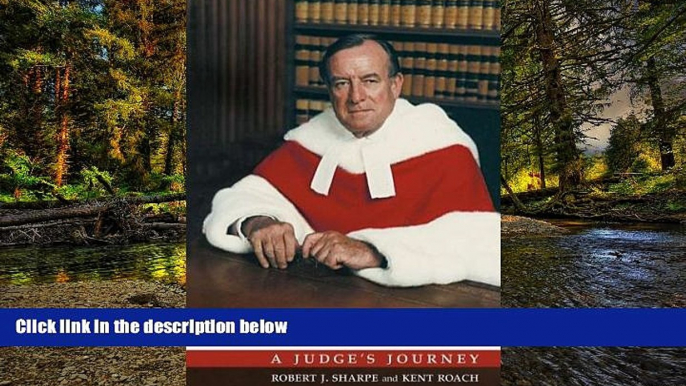 READ FULL  Brian Dickson: A Judge s Journey (Osgoode Society for Canadian Legal History)  Premium