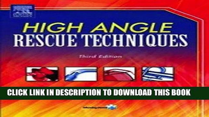 [New] Ebook High Angle Rescue Techniques Free Read