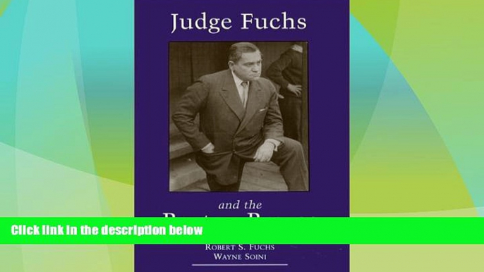 Big Deals  Judge Fuchs and the Boston Braves, 1923-1935  Full Read Best Seller