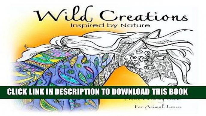 [New] Ebook Wild Creations: Inspired by Nature Free Online