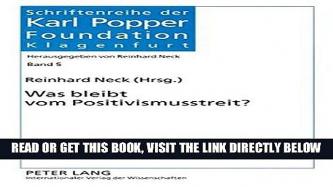 [FREE] EBOOK Was bleibt vom Positivismusstreit? (Schriftenreihe der Karl Popper Foundation)