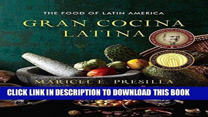 [PDF] Gran Cocina Latina: The Food of Latin America Popular Colection