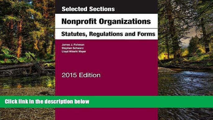 READ FULL  Selected Sections on Nonprofit Organizations, Statutes, Regulations, and Forms