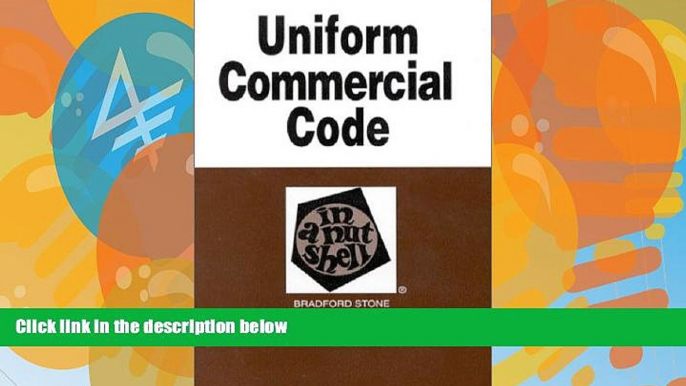 Big Deals  Uniform Commercial Code in a Nutshell (In a Nutshell (West Publishing))  Full Ebooks