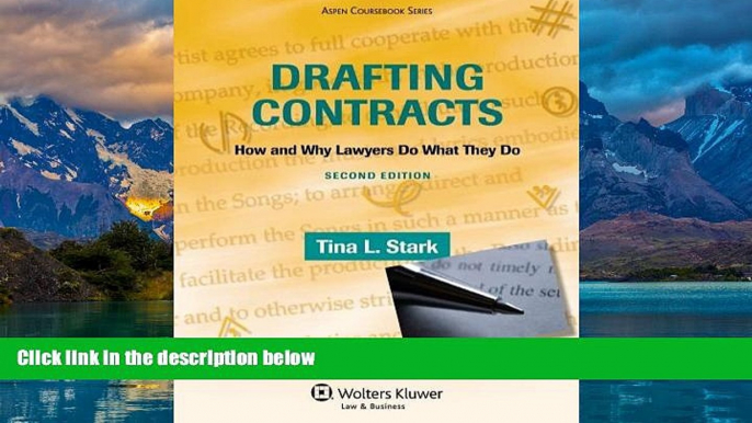 Books to Read  Drafting Contracts: How   Why Lawyers Do What They Do , Second Edition (Aspen