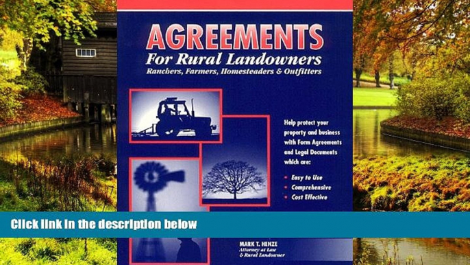 Must Have  Agreements for Rural Landowners, Ranchers, Farmers, Homesteaders   Outfitters  READ