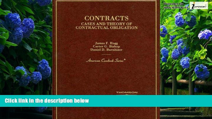 Big Deals  Contracts: Cases and Theory of Contractual Obligation (American Casebooks) (American