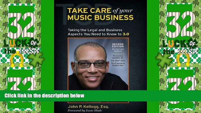 Big Deals  Take Care of Your Music Business, Second Edition: Taking the Legal and Business Aspects