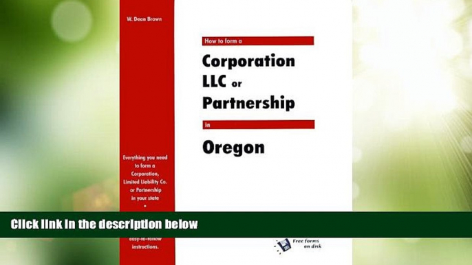 Big Deals  How to Form a Corporation, LLC or Partnership in Oregon (QuickStart)  Best Seller Books