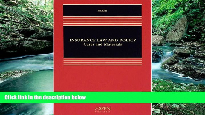 Books to Read  Insurance Law: Cases, Materials and Problems  Best Seller Books Most Wanted