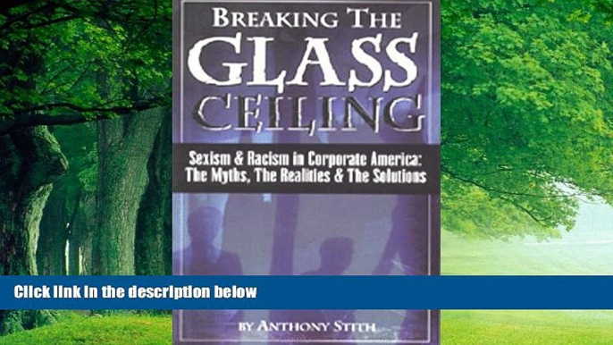 Books to Read  Breaking the Glass Ceiling: Sexism   Racism in Corporate America: The Myths,