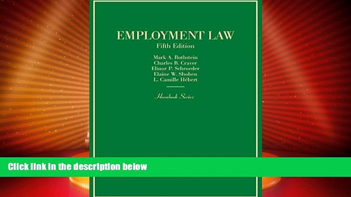 Big Deals  Employment Law (Hornbook)  Full Read Best Seller