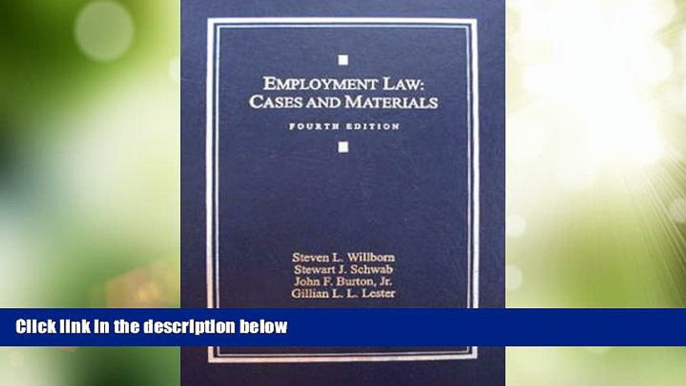 Big Deals  Employment Law: Cases and Materials  Full Read Most Wanted