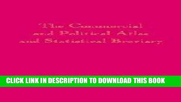 [DOWNLOAD] PDF BOOK Playfair s Commercial and Political Atlas and Statistical Breviary New