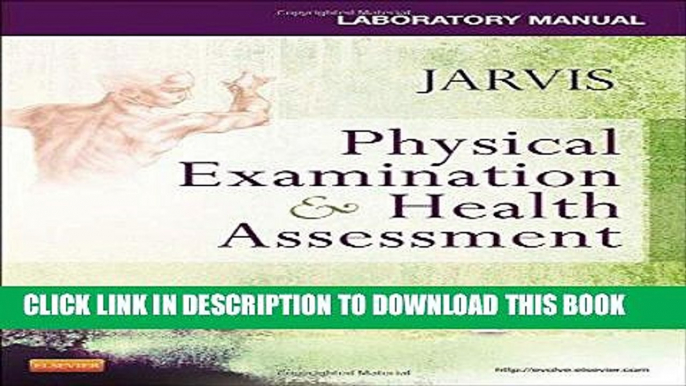 [PDF] Laboratory Manual for Physical Examination   Health Assessment, 7e Popular Online