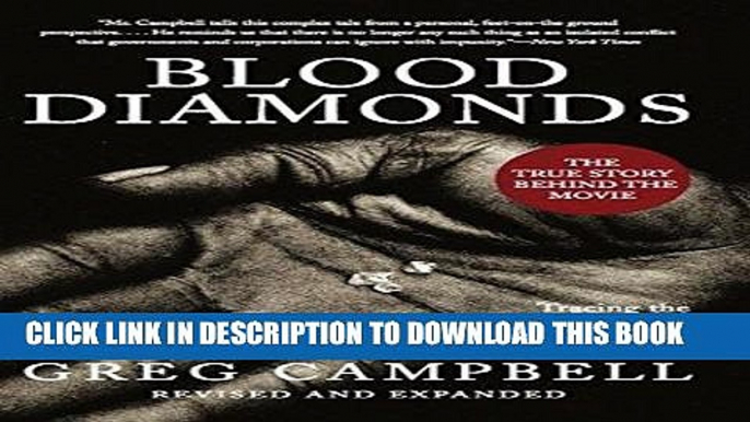 [PDF] Blood Diamonds, Revised Edition: Tracing the Deadly Path of the World s Most Precious Stones