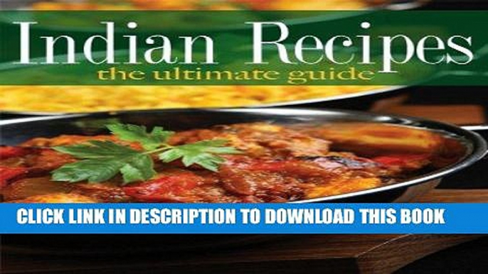 Best Seller Indian Recipes - The Ultimate Guide Free Read