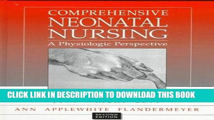 [READ] EBOOK Comprehensive Neonatal Nursing: A Physiologic Perspective ONLINE COLLECTION