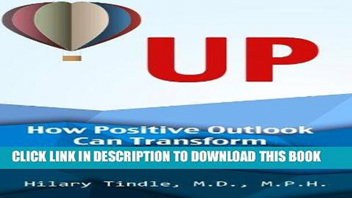 Best Seller Up: How Positive Outlook Can Transform Our Health and Aging (Thorndike Large Print