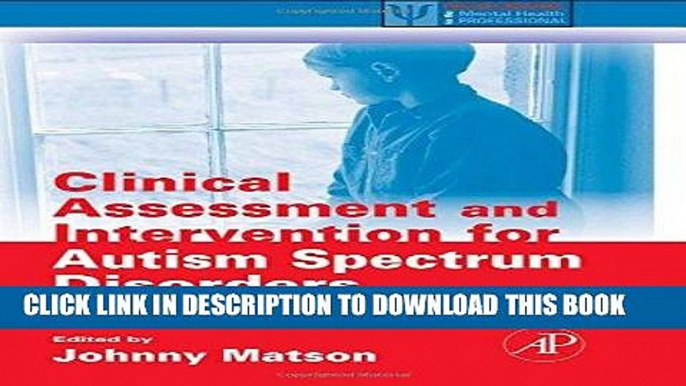 Ebook Clinical Assessment and Intervention for Autism Spectrum Disorders (Practical Resources for