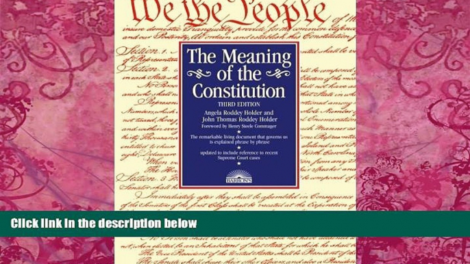 Big Deals  The Meaning of the Constitution  Best Seller Books Most Wanted