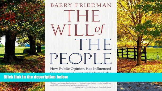 Books to Read  The Will of the People: How Public Opinion Has Influenced the Supreme Court and