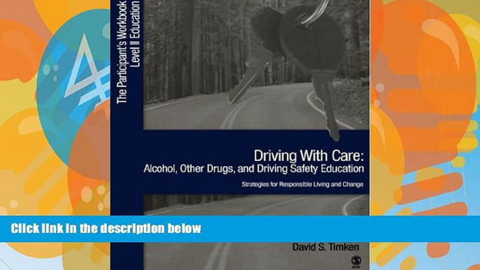 Big Deals  Driving with Care: Alcohol, Other Drugs, and Driving Safety Education-Strategies for