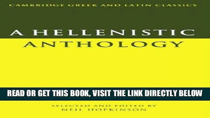 [FREE] EBOOK A Hellenistic Anthology (Cambridge Greek and Latin Classics) BEST COLLECTION