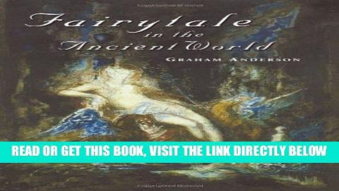 [READ] EBOOK Fairytale in the Ancient World ONLINE COLLECTION