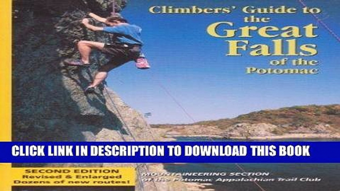 [Free Read] Climbers  Guide to the Great Falls of the Potomac Free Online