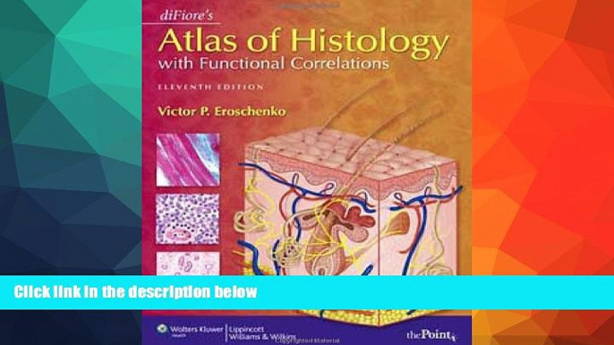 Online eBook diFiore s Atlas of Histology with Functional Correlations (Point (Lippincott