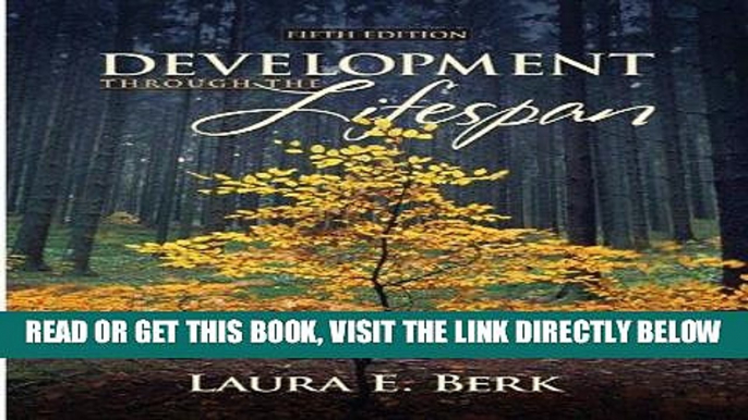 Best Seller Development Through the Lifespan (5th Edition) Free Read