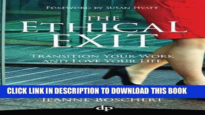 [New] Ebook The Ethical Exit Free Online