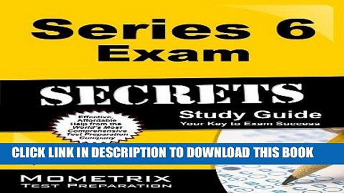 Read Now Series 6 Exam Secrets Study Guide: Series 6 Test Review for the Investment Company