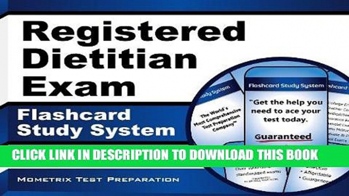 Read Now Registered Dietitian Exam Flashcard Study System: Dietitian Test Practice Questions