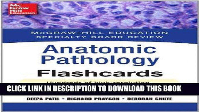 Read Now McGraw-Hill Specialty Board Review Anatomic Pathology Flashcards (Specialty Board