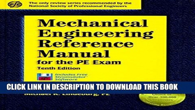 Read Now Mechanical Engineering Reference Manual for the PE Exam: 10th Edition (Engineering