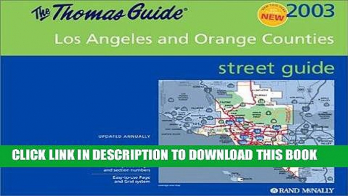 Read Now Los Angeles/Orange Counties (Thomas Guide Los Angeles/Orange Counties Street Guide