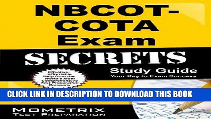 Read Now NBCOT-COTA Exam Secrets Study Guide: NBCOT Test Review for the Certified Occupational