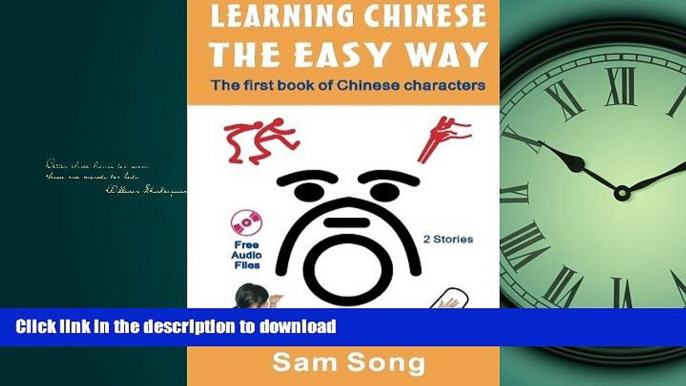 READ BOOK  Learning Chinese The Easy Way: Read   Understand The Symbols of Chinese Culture