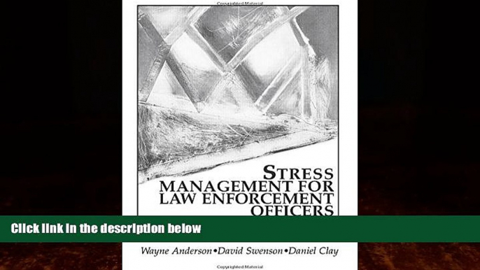 Big Deals  Stress Management For Law Enforcement Officers  Full Ebooks Best Seller