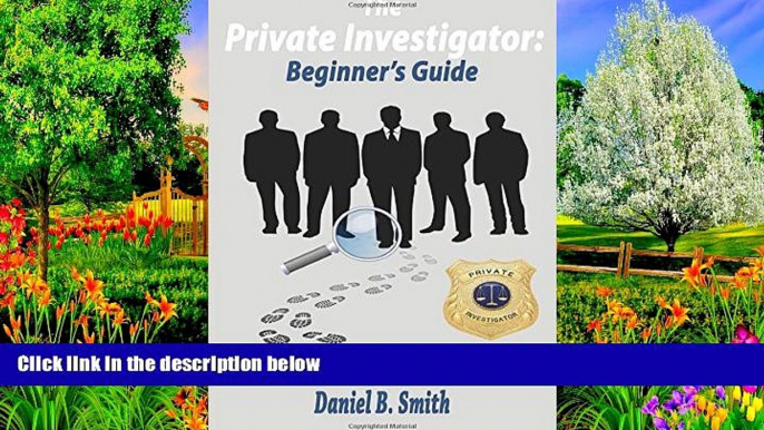 Big Deals  The private investigator: Beginner s guide  Best Seller Books Best Seller