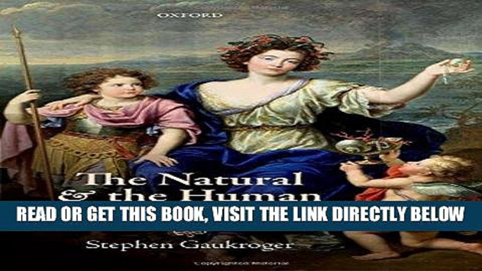 [EBOOK] DOWNLOAD The Natural and the Human: Science and the Shaping of Modernity, 1739-1841 GET NOW