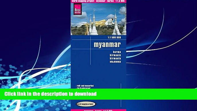 READ BOOK  By Reise Knowhow Myanmar (Burma) 1:1,500,000 Travel Map, waterproof, GPS-compatible