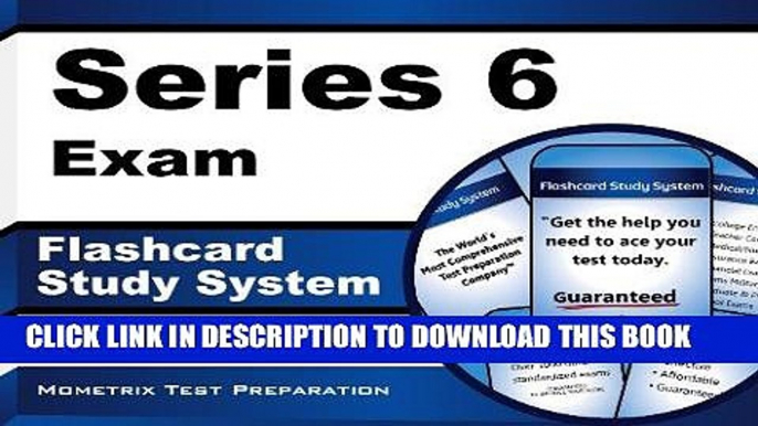 Read Now Series 6 Exam Flashcard Study System: Series 6 Test Practice Questions   Review for the