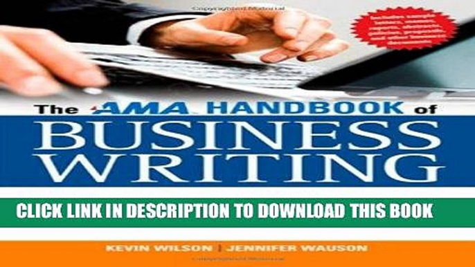 [New] Ebook The AMA Handbook of Business Writing: The Ultimate Guide to Style, Grammar,