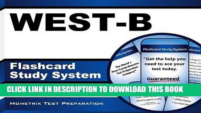 Read Now WEST-B Flashcard Study System: WEST-B Exam Practice Questions   Review for the Washington